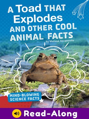 cover image of A Toad That Explodes and Other Cool Animal Facts